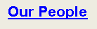 Text Box: Our People