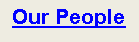 Text Box: Our People